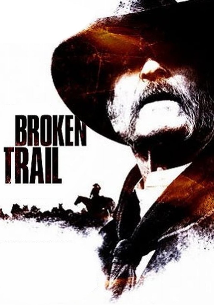 Broken Trail The Making of a Legendary Western streaming
